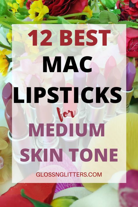 Mac lipsticks for medium skin tone. Take a look at the best suited shade for you. Click to know more #beauty #women #makeup #lipstick #mac #mediumskintone #browngirl #glossnglitters Mac Lipsticks For Medium Skin, Best Mac Lipstick Colors For Medium Skin, Medium Skin Tone Lipstick Shades, Mac Lipstick Shades For Brown Skin, Lipstick For Medium Skin Tone, Lipstick Shades For Medium Skin, Top Mac Lipsticks, Fuschia Lipstick, Pink Lipstick Mac