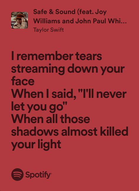 Safe And Sound Taylor Swift Lyrics, Safe And Sound Aesthetic, Safe And Sound Taylor Swift, Joy Williams, Taylor Swift Song Lyrics, More Lyrics, Music Things, Taylor Lyrics, Swift Lyrics