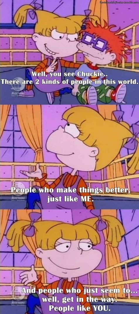 Sometimes you just need to tell people the truth, even if it will destroy them: Rugrats Quotes, Nyx Art, 90s Nickelodeon Cartoons, Random Cartoons, Rugrats Cartoon, Quotes Life Lessons, Rugrats All Grown Up, Angelica Pickles, Rug Rats