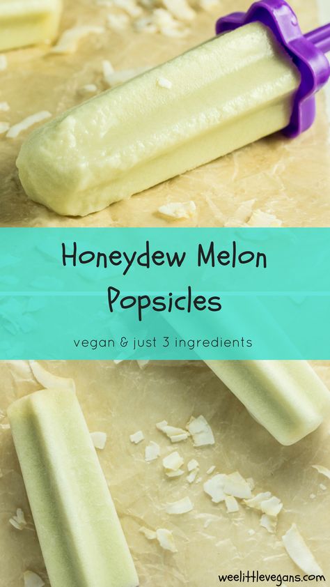 Honeydew Melon Popsicles – Wee Little Vegans Honeydew Dessert, Honeydew Popsicles, Melon Popsicles, Honeydew Melon Recipes, Honeydew Recipe, Lemonade Popsicles, Melon Milk, Melon Recipes, Yogurt Popsicles