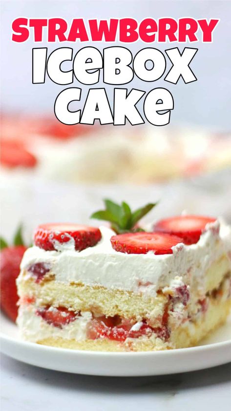 Strawberry Icebox Cake | No-Bake Dessert Recipe Gluten Free Candy Bars, Gluten Free Christmas Baking, Gf Cake Recipe, Mint Chocolate Cheesecake, Ice Box Cake, Strawberry Icebox Cake, Blueberry Pound Cake, Icebox Cake Recipes, Vegetarian Cookies