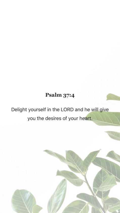 Psalms 37:4 Wallpaper, Xiaomi Wallpapers, 4 Wallpaper, Talk Quotes, Real Talk Quotes, Scripture Quotes, Quotes About God, Bible Scriptures, Real Talk