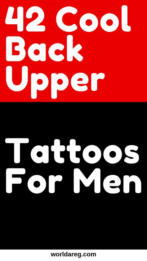 42 Cool Back  Upper  Tattoos For Men Upper Back Tattoo Men Design, Mens Upper Back Tattoos, Upper Back Tattoos For Guys, Men Upper Back Tattoo, Back Tattoos For Guys Upper Wings, Back Tattoo For Men Upper, Men’s Upper Back Tattoo Ideas, Small Upper Back Tattoo Men, Men’s Top Of Back Tattoo