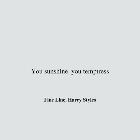 Meaningful Words, Harry Styles, Quotes