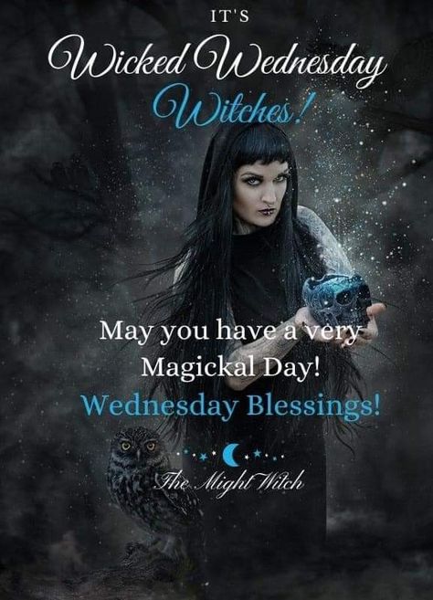 Witchy Wednesday, Wednesday Blessings, Witch Pictures, Witch Quotes, Air Fire, Special Pictures, Blessed Quotes, Witch Art, Happy Wednesday