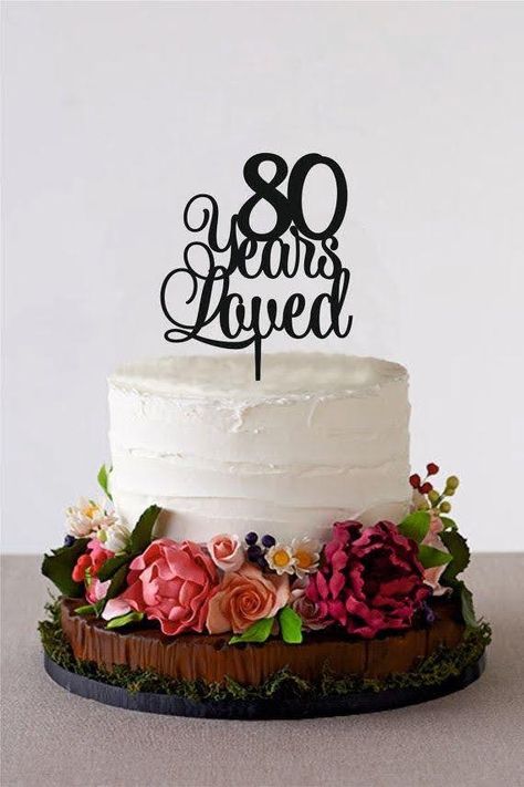 Happy 80th Birthday Cake, 80th Birthday Cake Topper, 80th Birthday Cake, 90th Birthday Cakes, Anniversary Cake Topper, 80 Birthday Cake, Birthday Sheet Cakes, Happy 80th Birthday, 60th Birthday Cakes