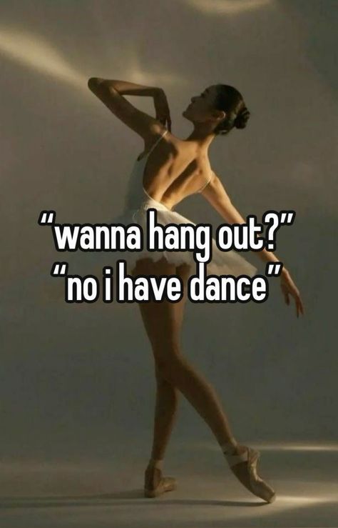 Relatable Dance Things, Dance Memes Funny So True, Dance Mindset, Dance Whispers, Dancer Core, Single Photo Frame, Dance Problems, Dance Things, Dance Motivation