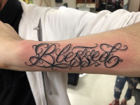 Blessed Tattoo On Arm, Blessed Tattoo Ideas, Blessed Tattoo, Blessed Tattoos, Cursive Tattoos, Omerta Tattoo, Tattoo Stencil Outline, Head Tattoos, Tattoo Outline