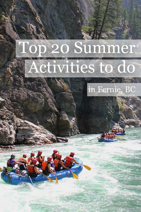 Fernie British Columbia, Fernie Bc, Summer Roadtrip, Hotel Soap, Summer Destinations, No Excuses, Summer Road Trip, British Columbia Canada, Activities To Do