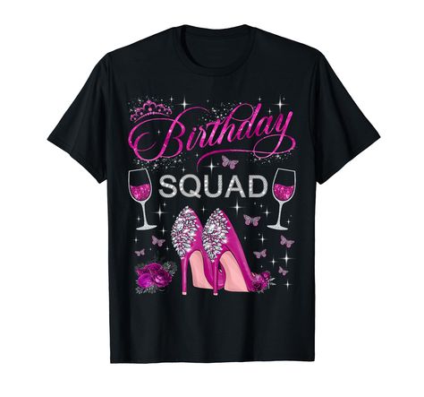 PRICES MAY VARY. Solid colors: 100% Cotton; Heather Grey: 90% Cotton, 10% Polyester; All Other Heathers: 50% Cotton, 50% Polyester Imported Pull On closure Machine Wash Birthday squad Butterflies High Heels Diva Squad Women Girls shirt for birthday party, queen's birthday squad shirt,pink design birthday squad shirts, queen's entourage birthday shirt, diva squad birthday shirt, birthday team shirts, birthday crew shirts. Birthday Squad t shirt, entourage birthday shirts for women, high heels bir Birthday Crew Shirts, Birthday Squad Shirts, Women High Heels, Girls T Shirt, Team Shirts, Birthday Shirt, Diva, Butterflies, High Heels