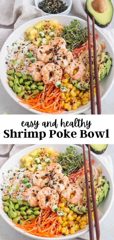 poke bowl with shrimp, rice, pineapple, edamame and spicy mayo sauce in a white bowl with wooden chopsticks. Shrimp Poke Bowl, Hawaiian Shrimp, Spicy Mayo Sauce, Salad Bowl Recipes, Sushi Bowl Recipe, Poke Bowl Recipe, Cooked Shrimp, Healthy Bowls Recipes, Rice Bowls Recipes