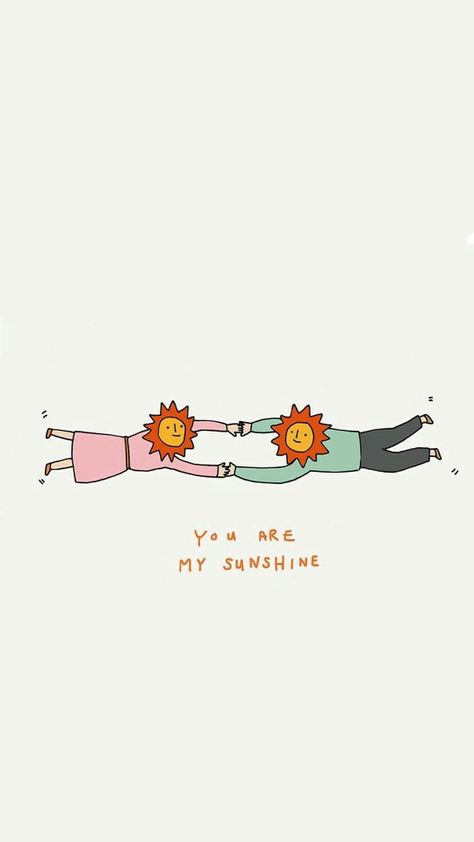 Cutie Quote, Printed Backgrounds, My Sunshine, Cute Wallpaper Backgrounds, You Are My Sunshine, I Wallpaper, Wallpaper Iphone Cute, Cute Illustration, Cool Wallpaper