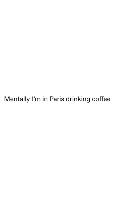 Paris Quotes, Paris Dream, Quotes About Everything, Funny Science Jokes, Character Quotes, Caption Quotes, Dream Quotes, French Words, Funny Relatable Quotes