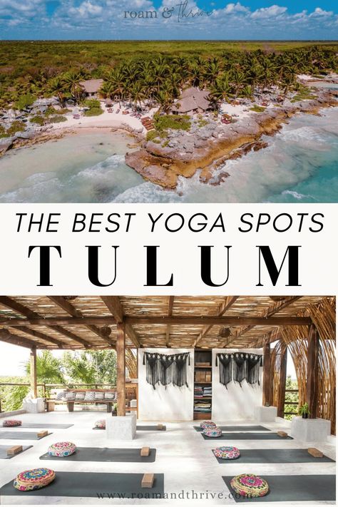 Mexico Yoga Retreat, Tulum Yoga Retreat, Tulum Yoga, Mexico Vacation Spots, Tulum Bachelorette, Wellness Vacation, Retreat Space, Best Beaches In Mexico, Tulum Vacation