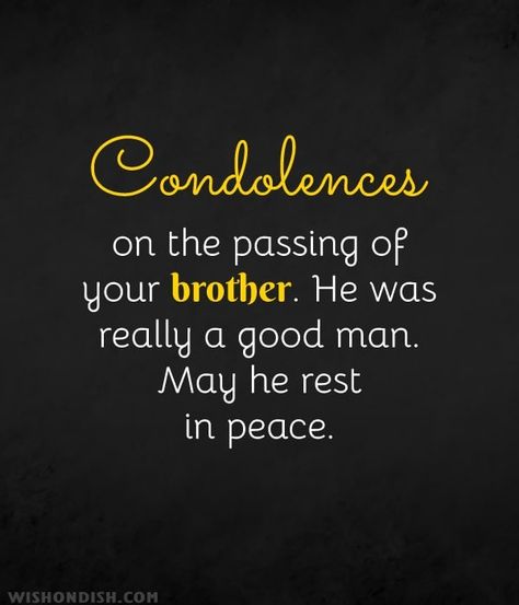 20+ Sympathy Messages for Loss of Brother - WishonDish Loss Of Your Brother, Loss Of Brother Sympathy, Sympathy Messages For Loss, Best Thank You Message, Loss Of Brother, Loss Of A Friend, Sympathy Poems, Words Of Sympathy, Sympathy Messages