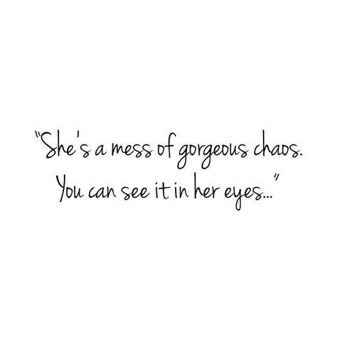 #she #gorgeous #chaos She's Gorgeous Quotes, She Dances Quotes, Small Motivational Quotes, Chaos Quotes, Truthful Quotes, Peace And Chaos, Gorgeous Quotes, Demon Queen, Weird Words