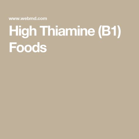 High Thiamine (B1) Foods B1 Foods, Vitamin B3 Niacin, Brain Diseases, Vitamin B2, Vitamin B1, Beef Liver, Vitamin B Complex, B Vitamins, Pantothenic Acid