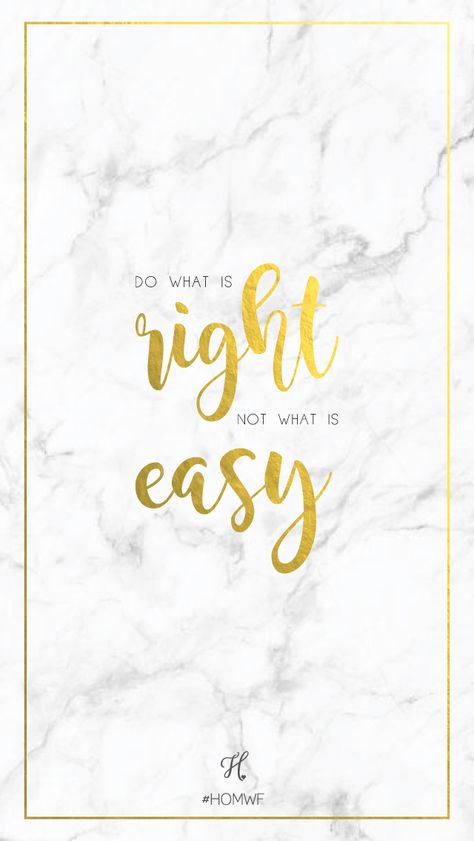 Art for the Heart // Do what is right-Not what is easy — Heart of Mary Women's Fellowship Do What Is Right Not What Is Easy, Look What You Made Me Do Wallpapers, You Have A Heart Of Gold Quotes, Heart Of Gold Quotes, Quotes With Yellow Background, Heart Of Mary, Wallpaper Iphone Quotes, Do What Is Right, School Art