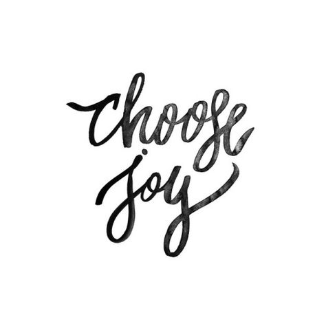 Simply-divine-creation: Kristen Frasca Choose Joy Tattoo, Joy Tattoo, Joy Quotes, Choose Joy, Wonderful Words, Happy Thoughts, Design Quotes, Pretty Words, Happy Quotes