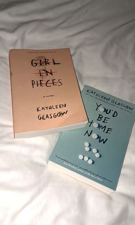 You’d Be Home Now Book, Girl In Peices Book Asthetic, Books Like Girl In Pieces, Girl In Pieces Aesthetic, Girl In Pieces Book Aesthetic, Girl In Pieces Book, You'd Be Home Now, Kathleen Glasgow, Girl In Pieces