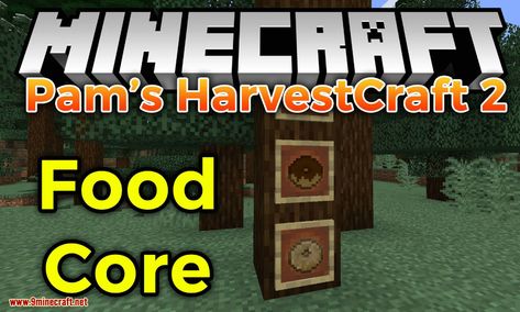 Pam's HarvestCraft 2 - Food Core Mod 1.16.5/1.15.2 - 9Minecraft.Net Pams Harvestcraft Minecraft, Food Core, Vanilla Minecraft, Berry Toast, Pumpkin Yogurt, Melon Smoothie, Pork Jerky, Harvest Crafts, Carrot Bread