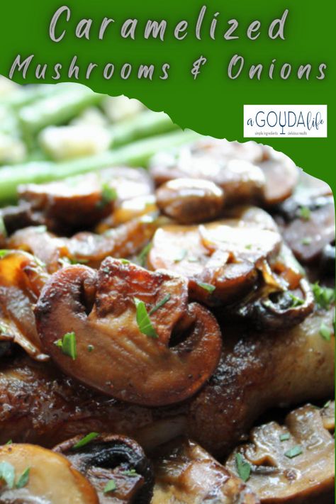 Sauteed onions and mushrooms are quick and easy to make and loaded with rich, earthy flavor. They're the perfect topping or side dish with grilled steak and much more. #sauteedmushrooms #sauteedonions #caramelizedonions #caramelizedmushrooms #steaksidedishes #easysidedishes #caramelizedonionsandmushrooms #caramelizedmushroomsandonions #sauteedonionsandmuchrooms #mushrooms #onions #mushroomrecipes #agoudalife Sauteed Onions And Mushrooms, Best Sauteed Mushrooms, Caramalised Onions, Caramelized Onions And Mushrooms, Sauteed Onions, Mushrooms And Onions, Cooking Onions, Steak Side Dishes, Sauteed Zucchini