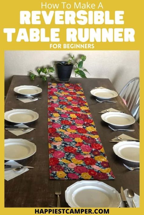 Freshen up the look of your space quickly and easily! We show you How To Make A Reversible Table Runner For Beginners! This simple sewing tutorial shows you step by step how to make a fun and functional reversible table runner. Pick out some coordinating fabric and give some new life to your table. Easy Sewing projects. Sewing. How To Make A Reversible Table Runner For Beginners Table Squares Cloth, How To Make A Table Runners Diy, Table Runner Sewing Patterns Free, 3 Fabric Table Runner Pattern, Make Table Runner, Homemade Table Runners, Runners For Tables Ideas, Quick And Easy Table Runner Patterns, Sewn Table Runner