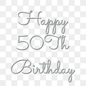 simulation,stereoscopic,happy 50th birthday,silver,3d,handwritten,calligraphy,word art,font,phrase,typography,text,wordart,lettering,text effect Word Art Fonts, Birthday Typography, Vintage Text, Handwritten Calligraphy, Calligraphy Words, Birthday Text, Birthday Png, Birthday Congratulations, Birthday Flyer