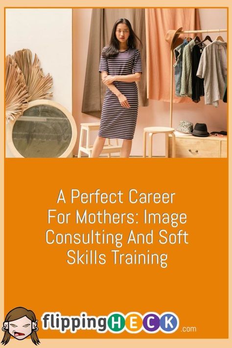 Image Consultant Career, Personal Bio, Soft Skills Training, Quitting Job, Image Consulting, Mother Images, Fashion Vocabulary, The Guilty, Career Options