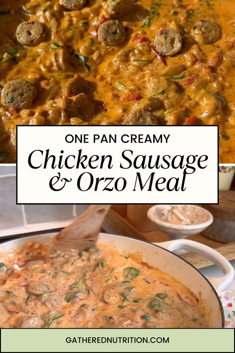 Gathered Nutrition, Chicken Sausage Orzo, Orzo And Chicken, Sausage And Orzo, One Pan Creamy Chicken, Orzo With Chicken, Sausage Orzo, Gluten Free Orzo, Sausage And Spinach