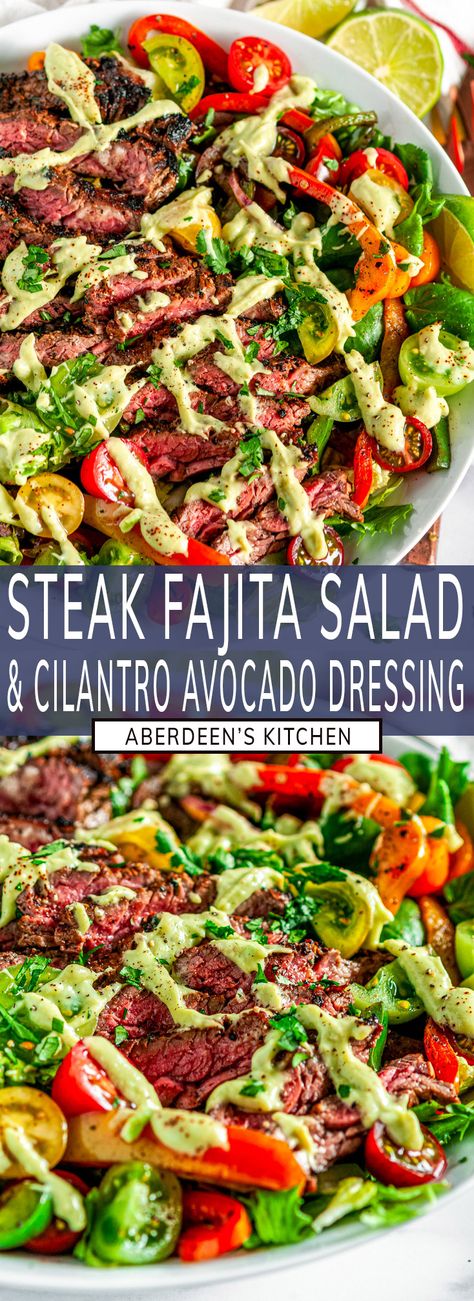 Steak Fajita Salad, Cilantro Avocado Dressing, Fajita Salad, Sautéed Veggies, Dressing Salad, Cilantro Dressing, Avocado Dressing, Marinated Steak, Best Salad Recipes