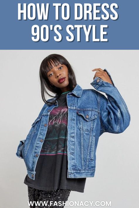 How to Dress 90s Style Nineties Fashion The 90s Outfit, Women 90s Outfits, Easy 90s Outfit Spirit Week, 1999 Fashion Trends, 90 Fashion Outfits The 90s, 90s Fashion Inspo Outfit, Simple 90s Outfit, 90s Rock Outfit, Easy 90s Outfit