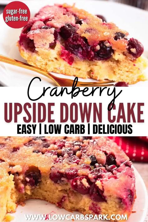 Keto Cranberry Orange Bread, Keto Christmas Cake, Gluten Free Upside Down Cake, Keto Cranberry Recipes, Moist Butter Cake, Recipes Using Coconut Flour, Gluten Free Yellow Cake, Keto Bakery, Festive Dessert Recipes