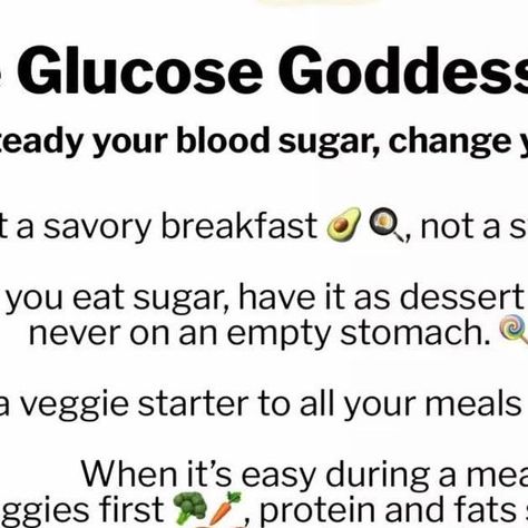 Allegra Joyce Kassin on Instagram: "The Glucose Goddess Hacks Steady your blood sugar, change your life. Eat a savory breakfast, 🥑, 🍭not a sweet one When you eat sugar, have it as a dessert after meal, never on an empty stomach. Add a veggie starter to all your meals. When it’s easy during a meal, eat veggies first, protein and fats second, starches and sugars last. Go for a 10 minute walk(or use your muscles in another way)after meals. Before eating, when you feel like it, drink a tablespoon of vinegar diluting a glass of water. glucosegoddess #fit#fitnessaddict #fitsport #cardio #gym #train #training #health #healthy #instahealth #healthychoices #motivation#foodpics #determination #lifestyle#veggies #diet#active#getfit #cleaneating #eatclean#vegetables#exercise#healthnut_guru #veg Glucose Goddess Savory Breakfast, Glucose Goddess Hacks, Veggie Starter Glucose Goddess, Glucose Goddess Recipes, Glucose Goddess, Eat Veggies, Glass Of Water, Cardio Gym, Savory Breakfast