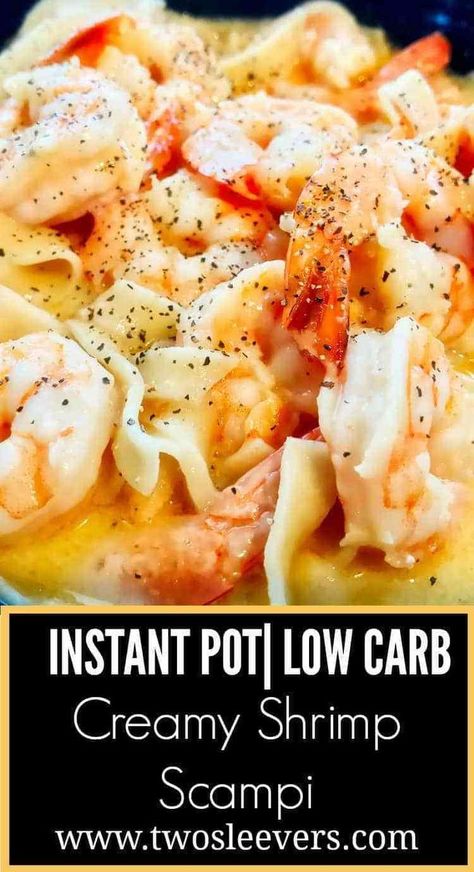 Shrimp Scampi Easy, Instant Pot Low Carb, Creamy Shrimp Scampi, Low Carb Shrimp, Instant Pot Shrimp, Low Carb Instant Pot Recipes, Shrimp Scampi Recipe, Scampi Recipe, Pot Recipes Easy