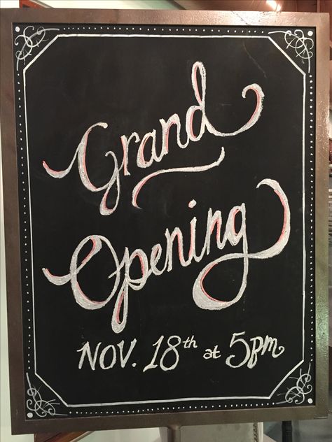 Grand opening chalkboard sign Open House Chalkboard Sign, Grand Opening Sign Ideas, Grand Opening Sign, Diy Whiteboard, Chalkboard Door, Tessa Bailey, Open & Closed Signs, Sidewalk Signs, Blackboard Art