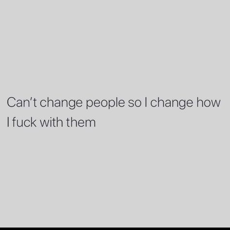 When you think they’ll never do me this way..... Life goes on just without you Lil Kim No Matter What They Say, Cant Change People, Life Goes On, Without You, You Think, Thinking Of You, Math Equations