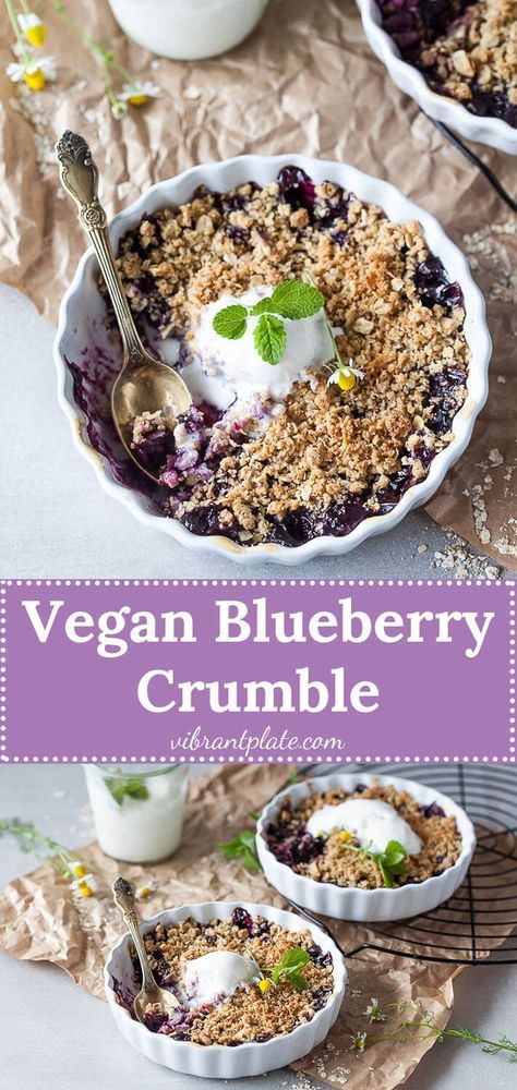 Vegan Blueberry Crumble, made with blueberries and a crunchy crumble topping, just the perfect plant-based summer treat #vegan #veganrecipes #crumble #blueberry #recipe #oatmeal Blueberry Desserts Vegan, Vegan Crumble Topping, Healthish Desserts, Vegan Blueberry Crumble, Crumble Desserts, Crumble Blueberry, Blueberry Recipe, Recipe Oatmeal, Blueberry Crisp