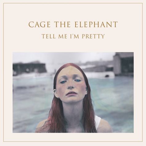 Cage The Elephant Album, Tell Me Im Pretty, Alternative Songs, Elephant Poster, Cage The Elephant, Pretty Artwork, Look Into My Eyes, Music Album Covers, Album Cover Art