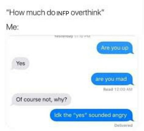 INFPs are sensitive huh? Meme Caption, Text Conversations, Hashtag Relatable, You Mad, R Memes, Having A Bad Day, Question Mark, Funny Text Messages, Funny Meme