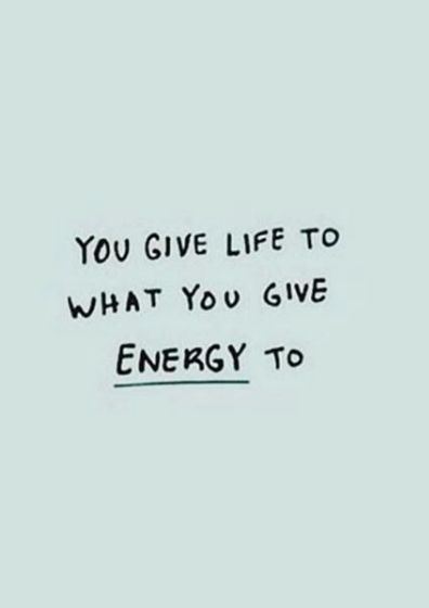 what do you give energy to? Energy Quotes, Positive Mood, High Vibes, Manifestation Affirmations, One Life, Good Vibes Only, Good Vibes, Wise Words, Vision Board