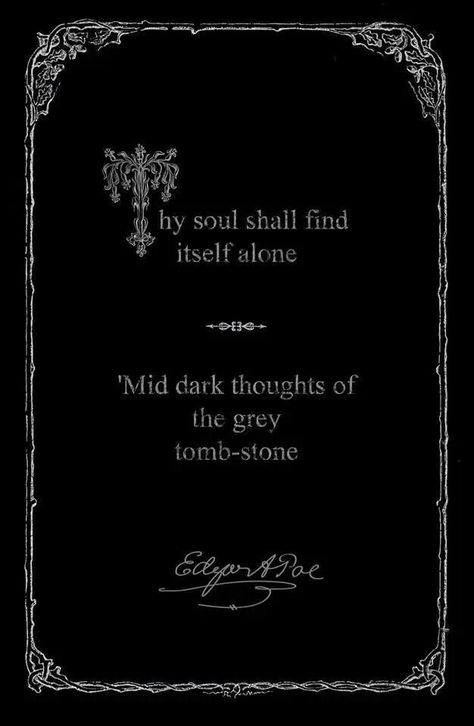 Edgar Allan Poe Edgar Allen Poe Quotes, Gothic Quotes, Edgar Allan Poe Quote, Halloween Cemetery, Poe Quotes, Allen Poe, Edgar Allen Poe, Writers And Poets, Haruki Murakami