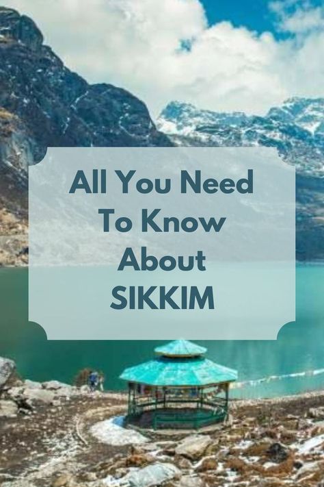 Sikkim Tourism, Tourist Places, Tourist Attraction, Mount Everest, Travel Guide, Tourism, Hotel, Natural Landmarks, Travel