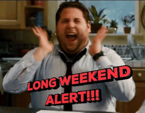 New trending GIF on Giphy Weekend Gif, 3 Day Weekend, Weekend Images, Happy Long Weekend, Three Day Weekend, Best Friend Day, Summer Playlist, Work Jokes, You Deserve Better