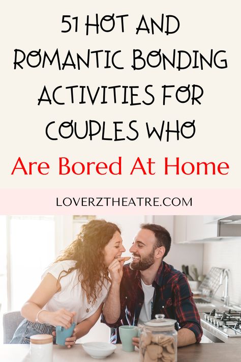 Indoor Couple Games, Couples Quality Time Ideas, Things To Do With Spouse At Home, Couples Activities At Home Diy, Indoor Activities For Couples At Home, Games Couples Can Play At Home, Intimate Activities With Partner, Couple Activities At Home Diy, Bonding Activities Couples