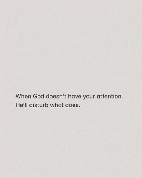 When God doesn’t Have your Attention, He Disturbs what Does✨🤍 There’s a New video on the channel. Link in my bio! Ps. You will LOVE it. X🫶🏼 📸: @mz_shazzy God Saves Quotes, Quotes About Signs From God, God Help Me Quotes, God Sees Things You Dont, Chosen Ones, Why Does God Take The Best People, Why Does God Allow Bad Things To Happen, What Does God Say About Me, Why Does God Let Bad Things Happen To Good People