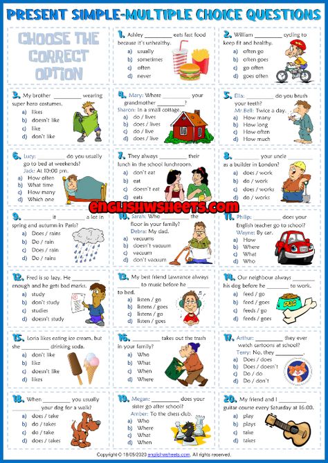 A simple and fun esl printable multiple choice questions worksheet for learning, teaching and practising Present Simple Tense. Read the questions and choose the correct options. Write the answers in the blanks. (20 Multiple Choice Questions with pictures) Present Tense Worksheets With Answers, Present Simple Worksheets For Kids, Present Simple Tense Worksheet, Simple Present Tense Worksheets, Improve English Writing, Esl Reading Comprehension, Present Simple Tense, Presente Simple, Simple Present Tense