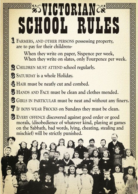 Class rules from the past. Playground Rules, Victorian School, Victorian History, Victorian Life, Good Morals, Retro School, Old School House, Etiquette And Manners, School Rules