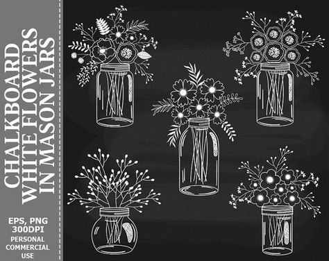 Flowers In Mason Jars, Mason Jar Clip Art, Chalkboard Clipart, Chalkboard Flowers, Chalkboard Doodles, Blackboard Art, Wedding Drawing, Chalk Wall, Chalkboard Drawings