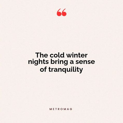 Quotations to get you in the spirit for the first day of winter. Celebrate the arrival of colder temperatures with these charming quotes. | # #NatureCaptions #Quotes Quotes About December, Quotes About Winter, Festive Quotes, Nature Captions, Winter Quote, Snow Quotes, First Day Of Winter, Charming Quotes, Winter Quotes